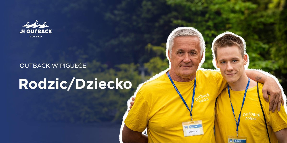 Outback w Pigułce - Rodzic/Dziecko