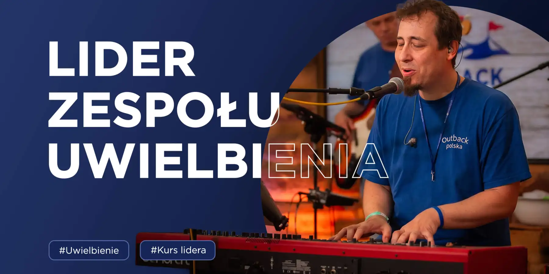 LIDER ZESPOŁU UWIELBIENIA