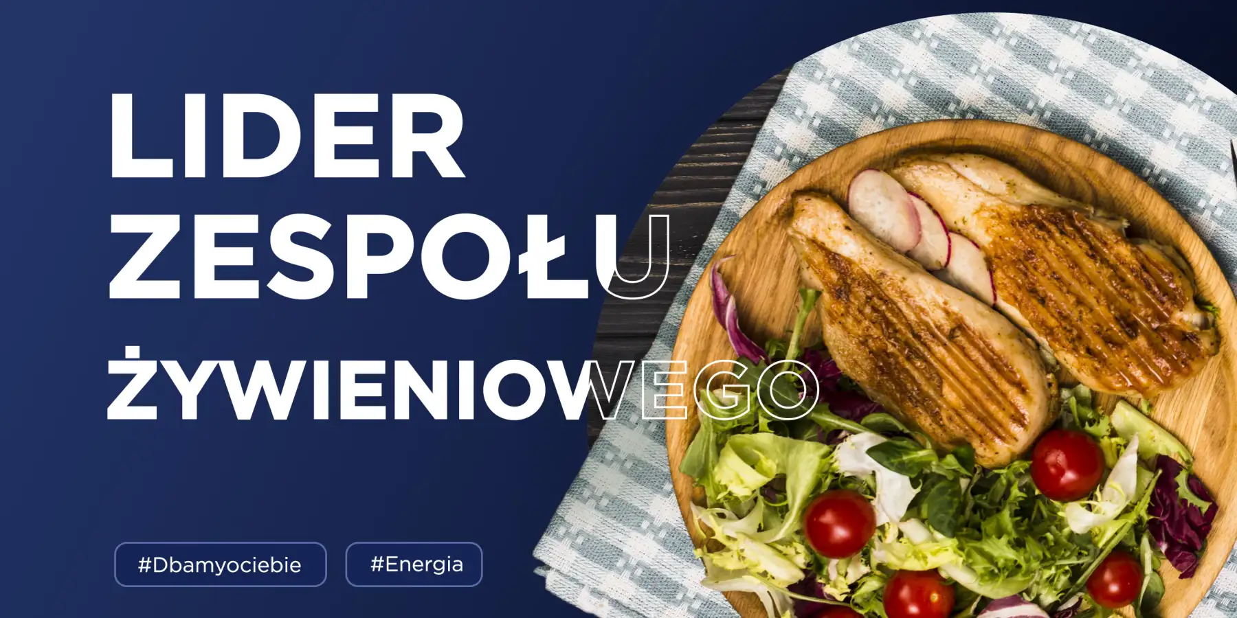 LIDER ZESPOŁU ŻYWIENIOWEGO